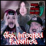 Sick, Infected Favorites with Colby and Ian