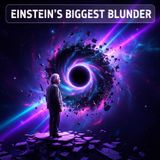Even Einstein Was Wrong: The Secret Mistakes of History’s Geniuses