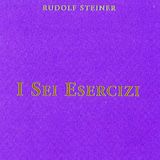 Il primo esercizio complementare- controllo del pensiero di Rudolf Steiner