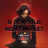 Is Ben Solo Redeemable? (Episode 49)