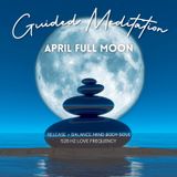 April Full Moon Guided Meditation