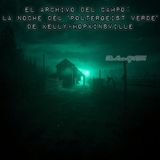 El Archivo del Campo: La Noche del 'Poltergeist Verde' de Kelly-Hopkinsville