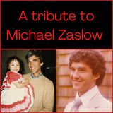Michael Zaslow - Tribute 3-19-2021