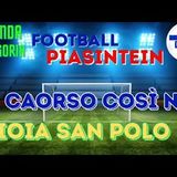 SECONDA CATEGORIA - Colpaccio SAN POLO a CAORSO! Le immagini e le voci dei protagonisti