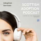Giles talks about the lifelong support available at Scottish Adoption