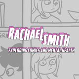 Rachael Smith on Comics, mental health, and surviving Quarantine
