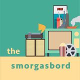 Episode 01: The Smorgasbord 2!: Here We Go Again