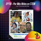 EP118 - Por Más Niñas en STEM con Constanza Díaz