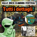 VALLE ORCO CLIMBING FESTIVAL! Tutte le Novità