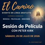 El Camino - Retiro de Fin de Semana en Línea - Sesión de Cine "Trascendiendo el Tiempo a través de la Comunicación" con Peter Kirk