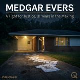 Medgar Evers - Breaking the Cold Case and the Meaning of Delayed Justice