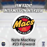 FFM Radio Intermission Interview - Nate MacKay
