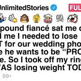 My 300-pound fiancé sat me down and told me I needed to lose WEIGHT [FULL STORY](MP3_70K)