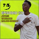 Episodio 139 - Analisi tabellone Roland Garros
