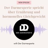 Der Darmexperte spricht über Ernährung und hormonelles Gleichgewicht