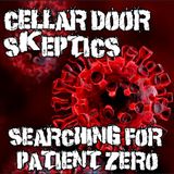#212: Searching For Patient Zero