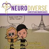 Navigating Traveling as a NeuroDiverse Couple