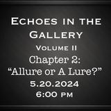 Vol 2 Chapter 2 "Allure or A Lure?"