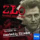 Anatolij Sliwko - Wilkołak. ZŁO - Zbrodnia Łowca Ofiara