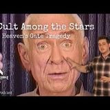 A Cult Among the Stars   Heaven's Gate Cult   Podcast Episode 59