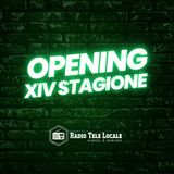 Radio Tele Locale - OPENING XIV STAGIONE