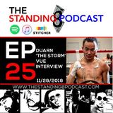 Ep 25 - Duarn 'The Storm' Vue Interview, Wilder vs Fury Final Preview