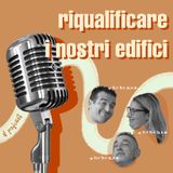 Riqualificare i nostri edifici
