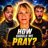 How Should We Pray? w/ Laura Baker