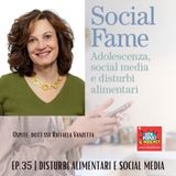 Ep.35 | Disturbi alimentari e social media