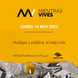 MV 27: Huelgas y política, el viejo mix
