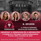 „Bohózat a színpadon és a képernyőn - A hülyéje és a Félrelépni szabad kulisszatitkai”