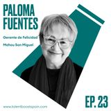Episodio 23: Felicidad en el trabajo, ¿Qué responsabilidad tienen las empresas? Con Paloma Fuentes