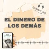 EL DINERO DE LOS DEMÁS 📗 Resumen del Libro - Ideas Clave de JOHN KAY (Baja tu PDF📥)