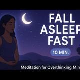 Guided Sleep Meditation for Overthinking Minds _ Let Go of Worry _ Fall Asleep Fast(M4A_128K)
