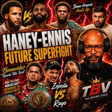 ☎️Bill Haney Calls Out Jaron Ennis | Benavidez Title Twist, Itauma-Hrgovic HEATS UP🔥