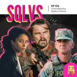 EP 514 - Uma Batalha Após a Outra