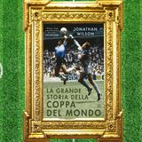 Jonathan Wilson: "La grande storia della coppa del mondo di calcio "