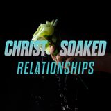 Christ-Soaked Relationships | Colossians 4:2-6 | Rev. Barrett Owen