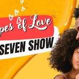 4 Types of Love, Healthy & Unhealthy - Ten Seven Show