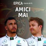 Amici Mai | Rivalità Hamilton - Rosberg