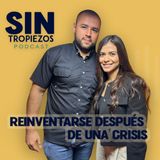 Epi 23. "Reinventarse después de una crisis" || Roy Rodríguez || @packlab