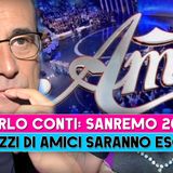 Sanremo 2025, Carlo Conti, La Decisione: Esclusi I Ragazzi Di Amici?
