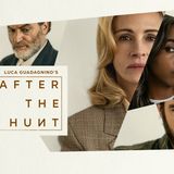 Résumé et critiques du film After the Hunt (2025)
