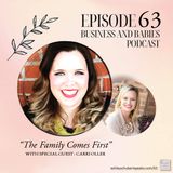 Episode 63 - “The family comes first" with Carri Oller