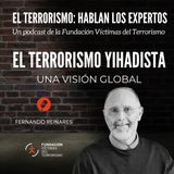 Terrorismo yihadista, una visión global, con Fernando Reinares