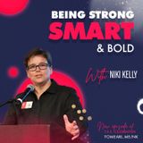 On Being Strong, Smart, & Bold With Niki Kelly