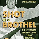 Patrick Connor: Shot at a Brothel