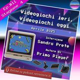 Stagione 4 - Episodio 11 - Videogiochi ieri, Videogiochi oggi Aprile 2025