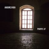 Ahorc@do 2 | Parte 27 (Última)