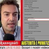Austerità e privatizzazioni: la "nuova" ricetta - Rassegnàti 02/10/2023